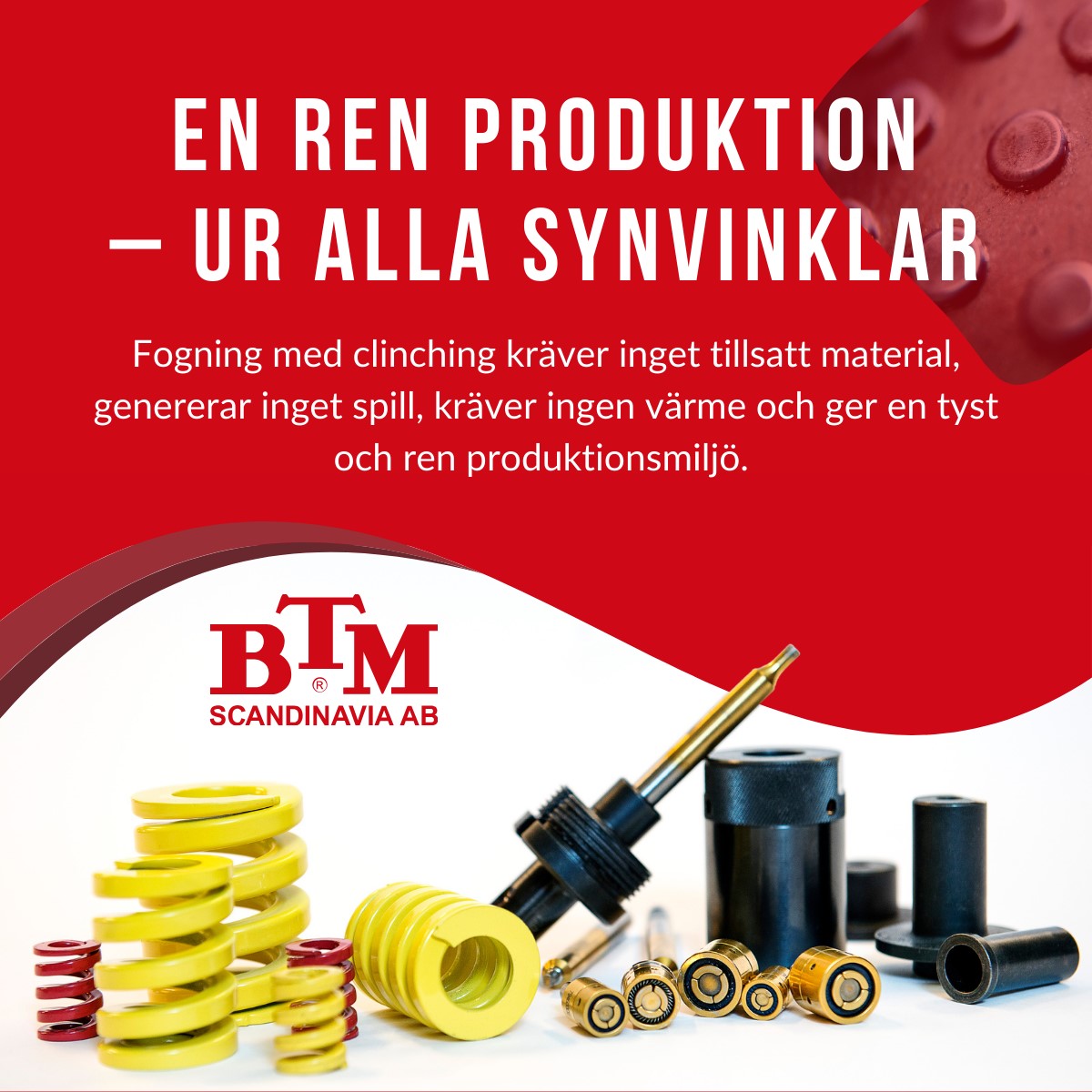 Clinching en ren produktion ur alla synvinklar